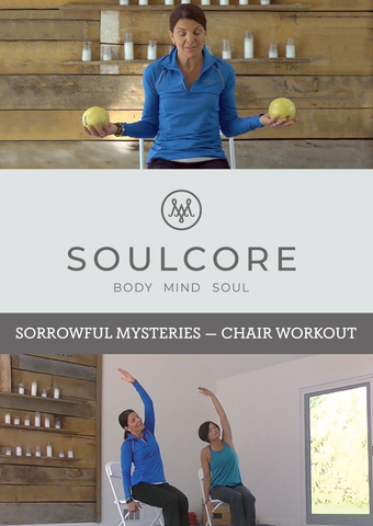 Sorrowful Mysteries (Chair Workout) DVD or Digital Download